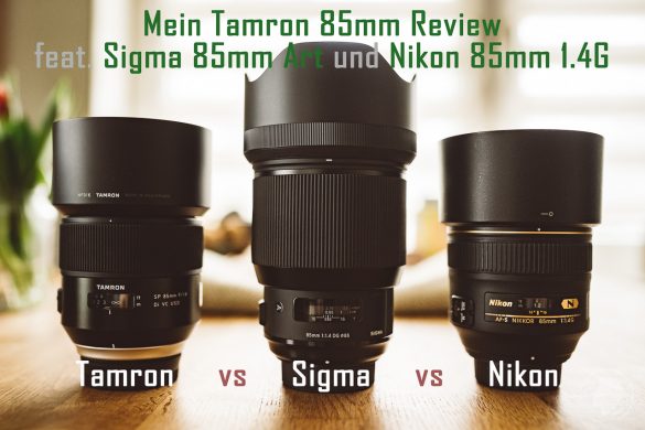 Tamron 85mm Review - Titelbild