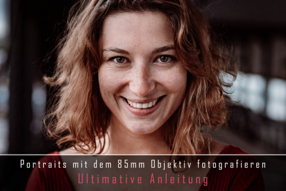 Portraitfotografie 85mm Objektiv