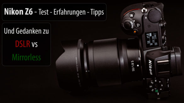 Nikon Z6 Test
