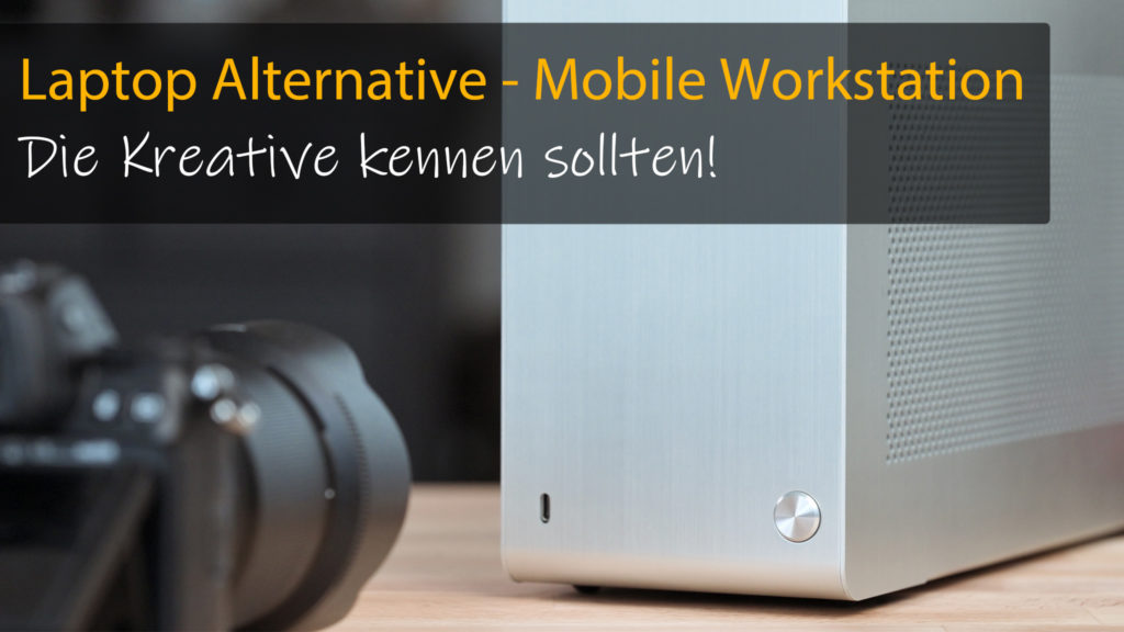 Laptop Alternative Mobile Workstation Beitrag